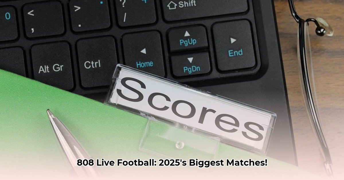 score-808-live-streaming-football